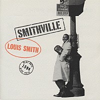 ルイ・スミス「 スミスヴィル」