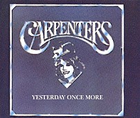 カーペンターズ 「イエスタデイ・ワンス・モア」