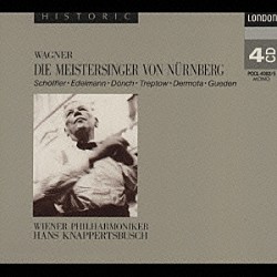 ハンス・クナッパーツブッシュ ウィーン国立歌劇場合唱団「ワーグナー：楽劇「ニュルンベルクのマイスタージンガー」」