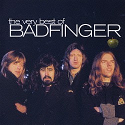 バッドフィンガー「ヴェリー・ベスト・オブ・バッドフィンガー」