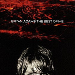 ブライアン・アダムス「ベスト・オブ・ミ－／ブライアン・アダムス・ベスト２」