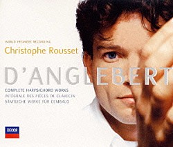 クリストフ・ルセ「ダングルベール：クラヴサン作品集」