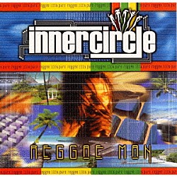 インナー・サークル「レゲエ・マン」