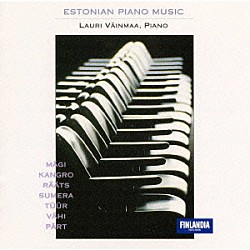 ラウリ・ヴァインマー「エストニアのピアノ音楽」