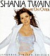 シャナイア・トゥエイン「カム・オン・オーヴァー～ジャパニーズ・リミテッド・エディション」