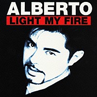 ＡＬＢＥＲＴＯ「 ハートに火をつけて」