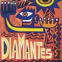 ＤＩＡＭＡＮＴＥＳ「 ザ・ニュー　ベスト・オブ・ディアマンテス」
