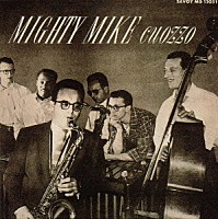 マイク・コゾー「 マイティ・マイク」