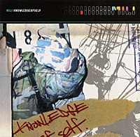 ＭＩＬＩ「 ＫＮＯＷＬＥＤＧＥ　ＯＦ　ＳＥＬＦ」