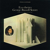 ジョージ・ラッセル「 エズセティックス」