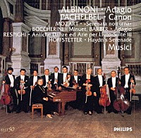 イ・ムジチ合奏団「 アルビノーニのアダージョ～イ・ムジチ合奏団名演集」