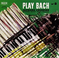 ジャック・ルーシェ「 プレイ・バッハ＃２」