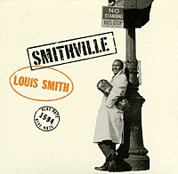 ルイ・スミス「 スミスヴィル」