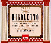 リッカルド・ムーティ「 ヴェルディ：歌劇「リゴレット」全曲」