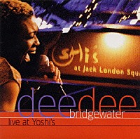 ディー・ディー・ブリッジウォーター「 ディア・エラ・ライヴ」