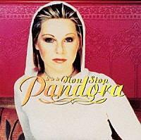 パンドラ「 ノンストップ・パンドラ」