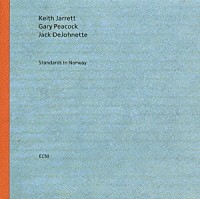 キース・ジャレット「 スタンダーズ・イン・ノルウェイ」