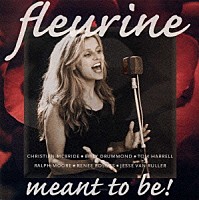 フルーリーン「 メント・トゥ・ビー！」