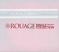 ＲＯＵＡＧＥ「 ＲＯＵＡＧＥ　ＳＩＮＧＬＥ　ＣＯＬＬＥＣＴＩＯＮ」