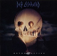 デフ・レパード「 レトロ・アクティヴ」