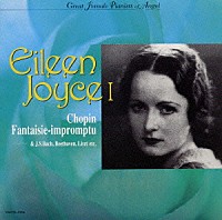 アイリーン・ジョイス「 ショパン：幻想即興曲《忘れじの女性ピアニストたち・第３集》」