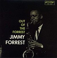 ジミー・フォレスト「 アウト・オブ・ザ・フォレスト」