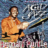 バーナード・パーディー「 バーナード・パーディー《レジェンズ・オブ・アシッド・ジャズ》」