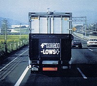 ↑ＴＨＥ　ＨＩＧＨ－ＬＯＷＳ↓「 ＧＯ！　ハイロウズ　ＧＯ！」