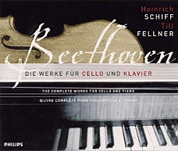 ハインリヒ・シフ ティル・フェルナー「ベートーヴェン：チェロ・ソナタ全曲＆変奏曲集」
