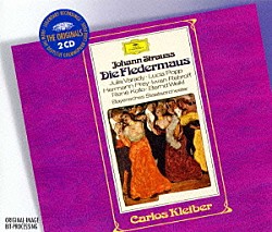 カルロス・クライバー バイエルン国立管弦楽団　他 ルチア・ポップ ヘルマン・プライ イヴァン・レブロフ ルネ・コロ ベルント・ヴァイクル「Ｊ．シュトラウス２世：喜歌劇「こうもり」」