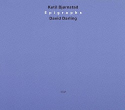 ケティル・ビヨルンスタ デイヴィッド・ダーリング「エピグラフ」