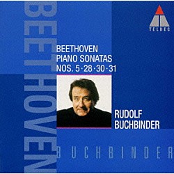 ルドルフ・ブッフビンダー「ベートーヴェン：ピアノ・ソナタ全集７～第２・２８・３０・３１番」