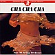 ザ・ニュー・１０１ストリングス・オーケストラ ヘンリー・キンターナ「チャ・チャ・チャ」