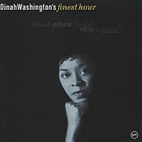ダイナ・ワシントン「 ダイナ・ワシントン　ｂｅｓｔ　ファイネスト・アワー」