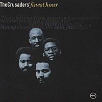 ザ・クルセイダーズ「 クルセイダーズ　ｂｅｓｔ　ファイネスト・アワー」