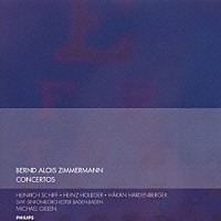 ミヒャエル・ギーレン「 Ｂ・Ａ・ツィンマーマン：協奏曲集」