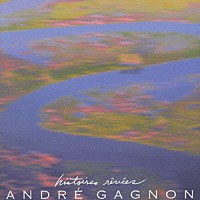 アンドレ・ギャニオン「 夢のほとり」