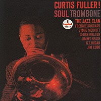 カーティス・フラー「 ソウル・トロンボーン」