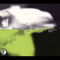 西脇辰弥「 Ａｔｍｏｓｐｈｅｒｅ」