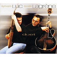 ビレリ・ラグレーン シルヴァン・リュック「 デュエット～タイム・アフター・タイム」