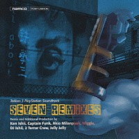 （ゲーム・ミュージック）「 鉄拳３　セブン・リミキシーズ」