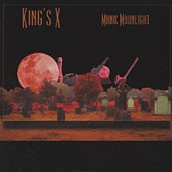 キングスＸ「マニック・ムーンライト」