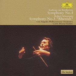 カルロ・マリア・ジュリーニ ロサンゼルス・フィルハーモニー管弦楽団「ベートーヴェン：交響曲第５番「運命」／シューマン：交響曲第３番「ライン」」