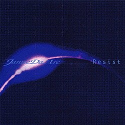 Ｊａｎｎｅ　Ｄａ　Ａｒｃ「レジスト」