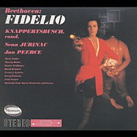 ハンス・クナッパーツブッシュ「 ベートーヴェン：歌劇「フィデリオ」全曲」