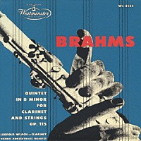 レオポルト・ウラッハ「 ブラームス：クラリネット五重奏曲ロ短調Ｏｐ．１１５」