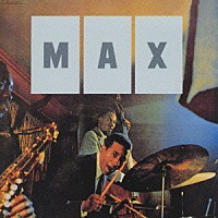 マックス・ローチ「 ロ－チ」