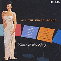 テディ・キング「 オール・ザ・キングス・ソングス」