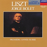 ホルヘ・ボレット「 リスト：巡礼の年第１年「スイス」」