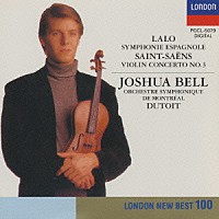 ジョシュア・ベル「 サン＝サーンス：ヴァイオリン協奏曲第３番」
